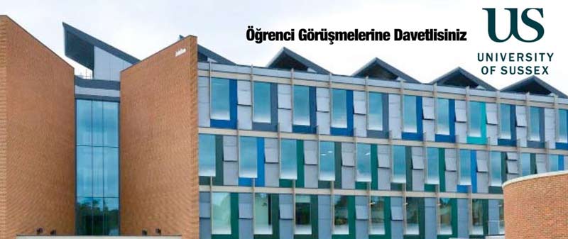 Sussex Üniversitesi ile Öğrenci Görüşmelerine Davetlisiniz
